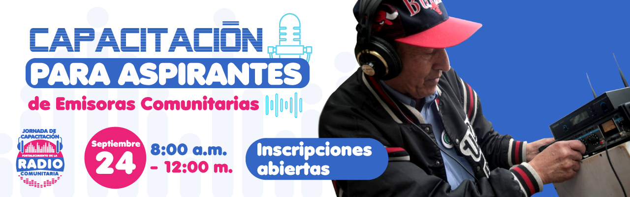Capacitación aspirantes emisoras comunitarias Capacitación aspirantes emisoras comunitarias
