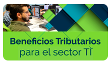 Beneficios Tributarios para el sector TI