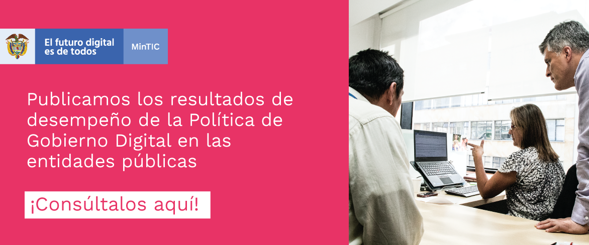Desempeño en Gobierno Digital llegó a 77 puntos sobre 100 en 2018