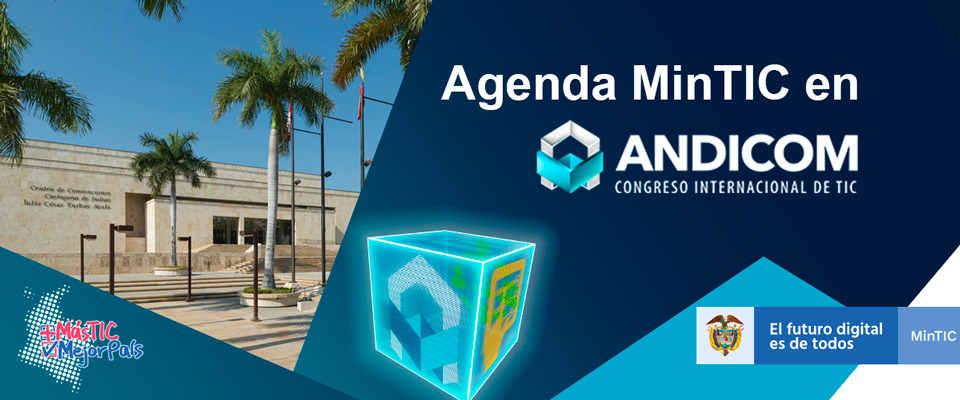  Gobierno nacional será protagonista en el Congreso Andicom 2019