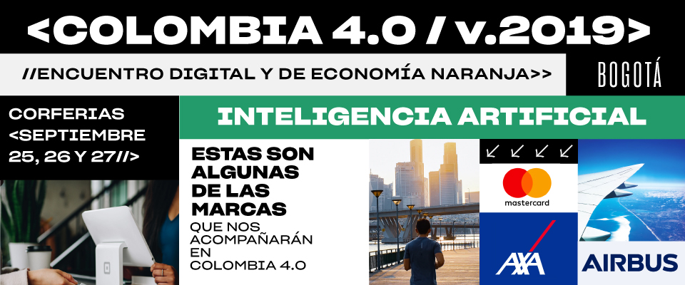 La Inteligencia Artificial será la invitada de honor a “Colombia 4.0” en Bogotá