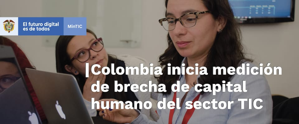 Colombia inicia medición de tendencias ocupacionales en el sector TIC