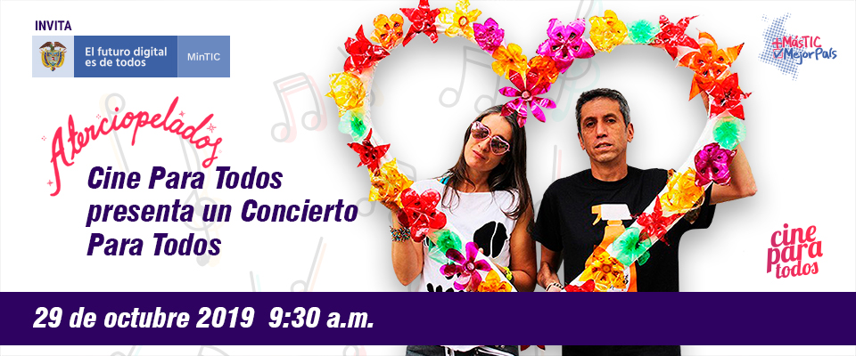 El primer ¡Concierto para Todos! de MinTIC será con Aterciopelados