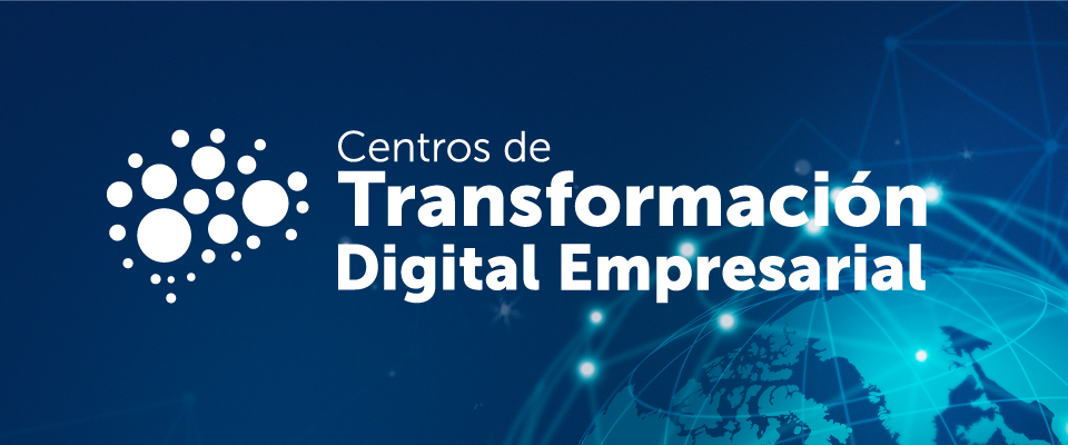 Amplían plazo para participar en la convocatoria de desarrollo y sostenimiento de los Centros de Transformación Digital Empresarial