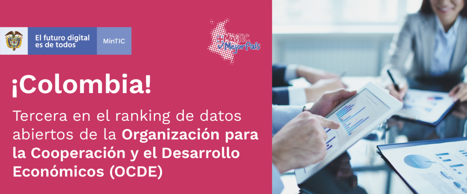 OCDE ubica a Colombia como el tercer país con mejor progreso en datos abiertos