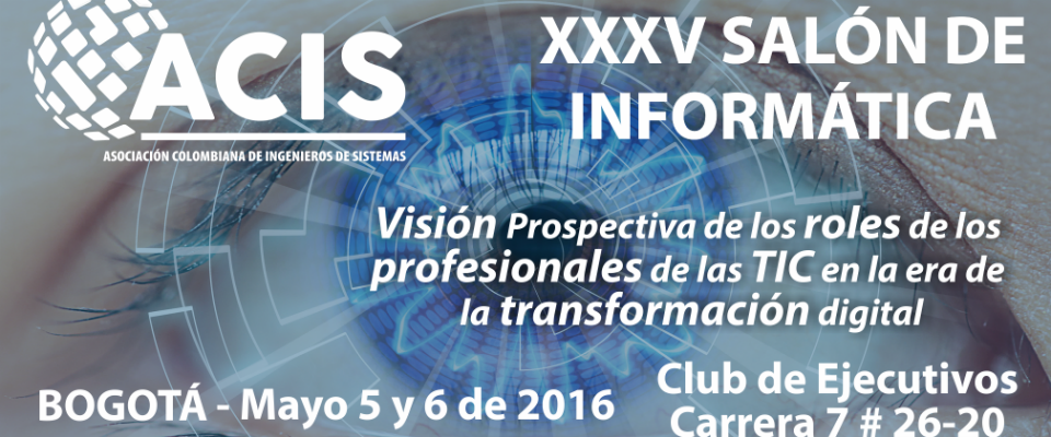  XXXV Salón de Informática de la Asociación Colombiana de Ingenieros de Sistemas