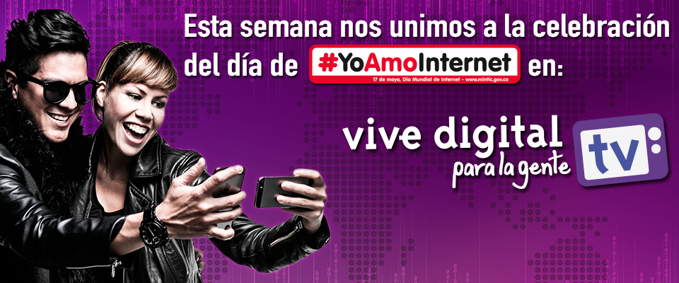  Vive Digital TV #YoAmoInternet