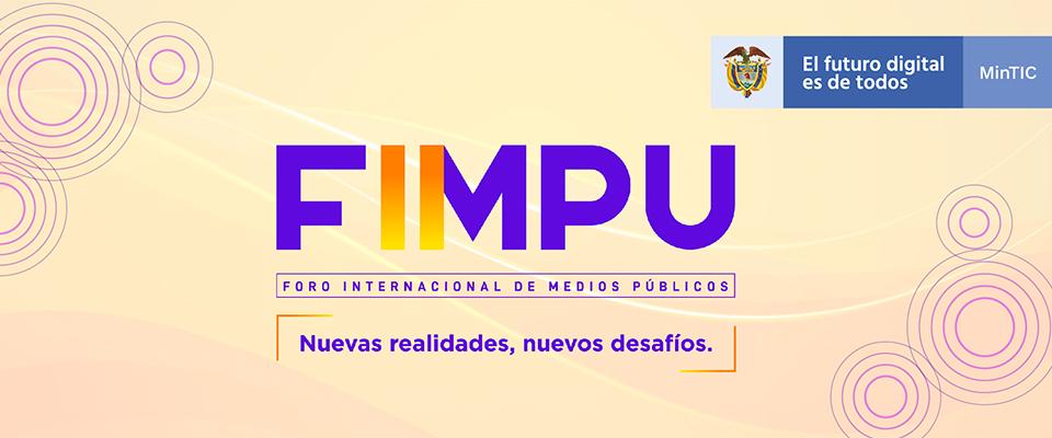 Foro Internacional de Medios Públicos 2020 Foro Internacional de Medios Públicos 2020