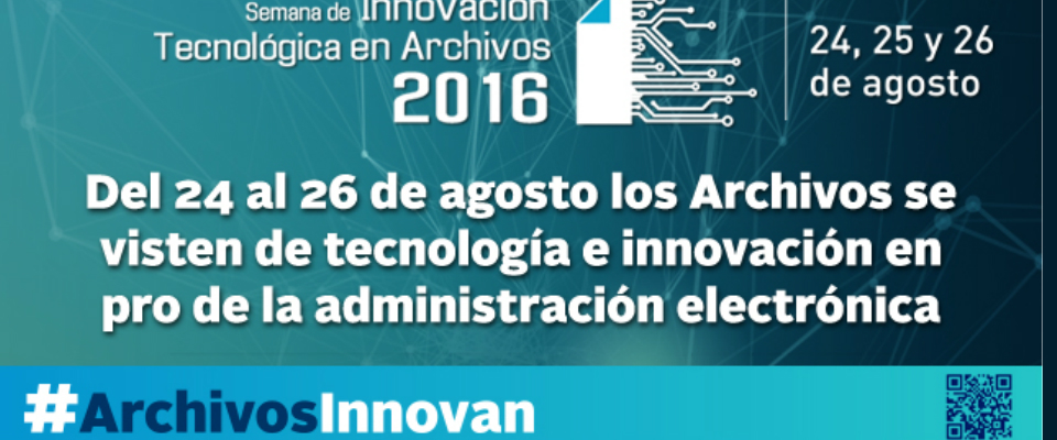 Semana de Innovación Tecnológica en Archivos