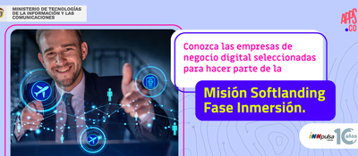 Diez empresas de negocio digital accederán a mercados internacionales con la Misión Softlanding de APPS.CO