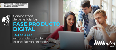 Con 148 equipos de emprendedores seleccionados inicia la fase Producto Digital de APPS.CO