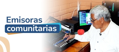 Foto de un señor junto a un equipo de sonido con el texto "Emisoras Comunitarias"