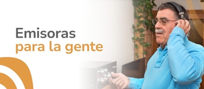 Foto de un señor junto al monitoreo de un equipo de sonido con el texto "Emisoras para la gente"