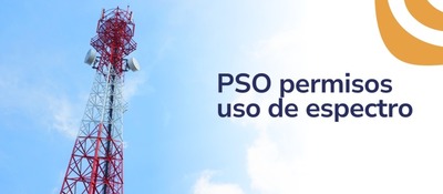 Foto de antena de telecomunicaciones acompañada del texto "PSO permisos usos de espectro"