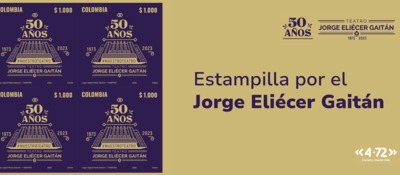Banner de la estampilla en conmemoración de los 50 años del Teatro Jorge Eliécer Gaitán