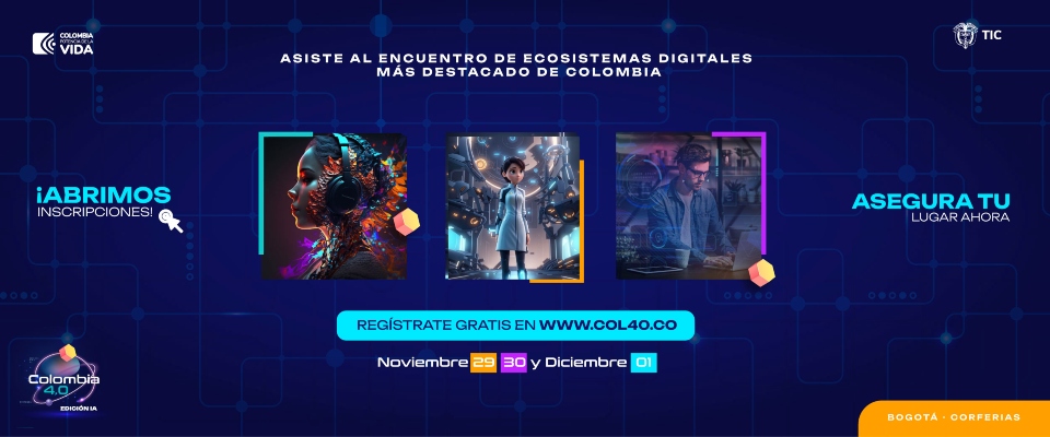 Banner de inscripciones abiertas de Colombia 4.0 Banner de inscripciones abiertas de Colombia 4.0