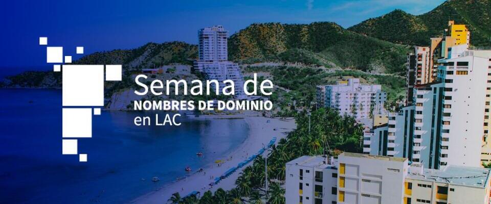 Imagen diseñada para 'Semana de Nombres de Dominio en LAC'
