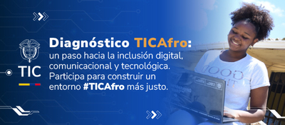 Imagen diseñada con la foto de una ciudadana afro observando un computador junto al texto ´Diagnóstico TICAfro'
