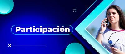 Imagen diseñada con la foto de una ciudadana hablando por celular junto al texto 'Participación'