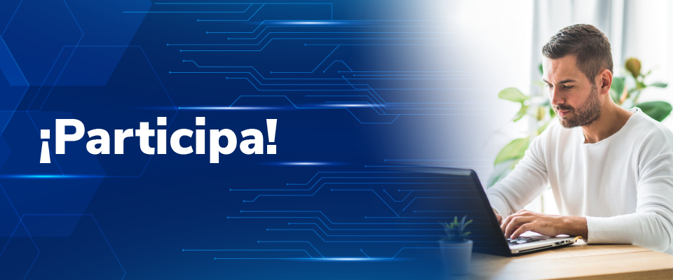 Imagen diseñada de un hombre observando un computador junto al texto '¡Participa!'
