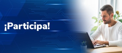 Imagen diseñada de un hombre observando un computador junto al texto '¡Participa!'