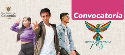 Banner de la convocatoria del Servicio Social para la Paz
