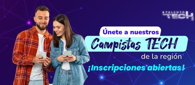 Imagen diseñada para inscripciones abiertas de Campistas Tech Imagen diseñada para inscripciones abiertas de Campistas Tech