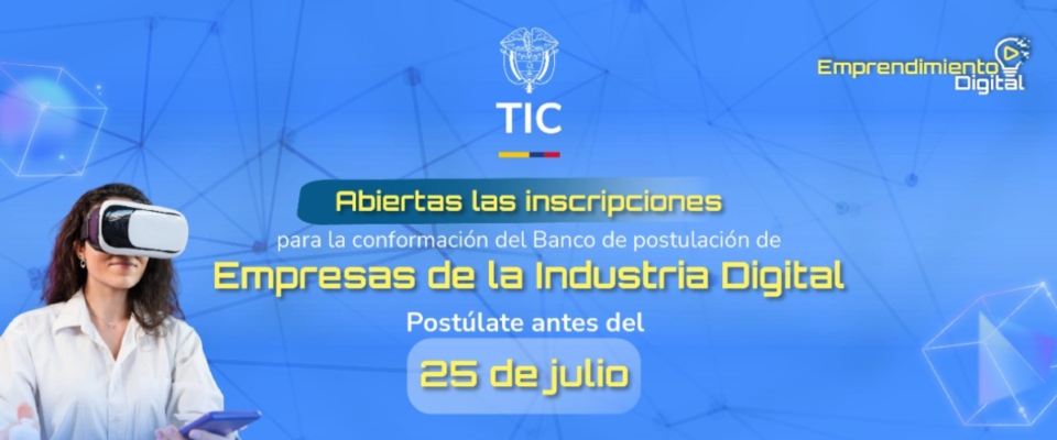 Imagen diseñada para Inscripciones Abiertas para la Postulación del Banco de Empresas de la Industria Digital