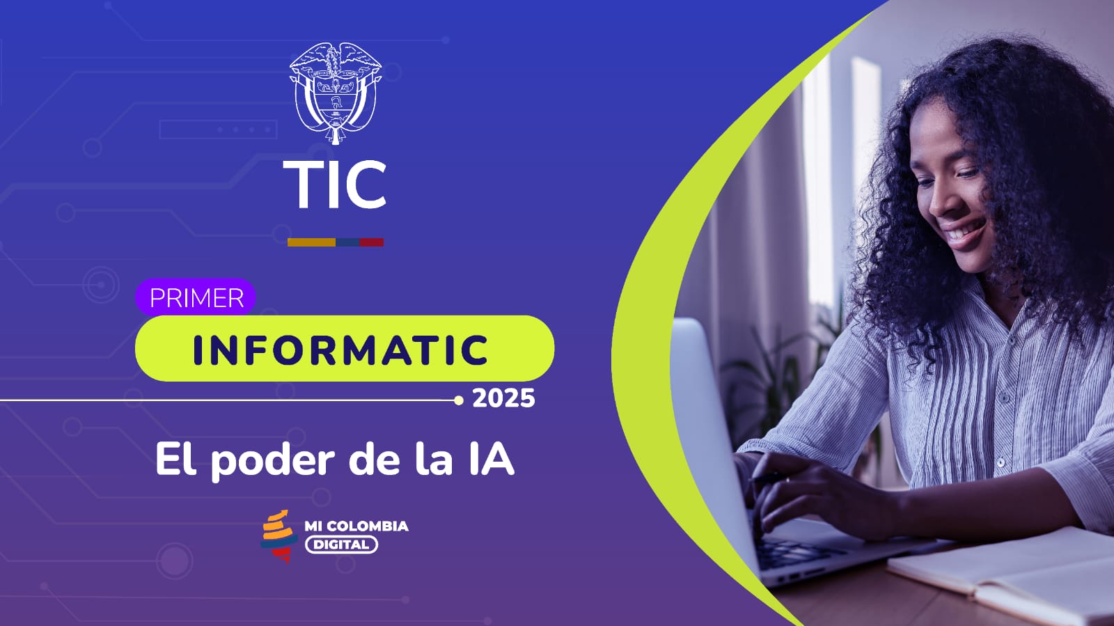 Imagen diseñada para el primer InformaTIC 2025 El Poder de la IA
