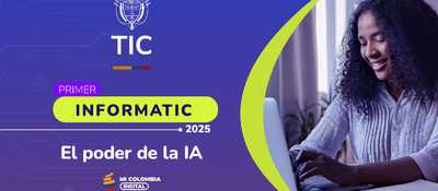 Imagen diseñada para el primer InformaTIC 2025 El Poder de la IA Imagen diseñada para el primer InformaTIC 2025 El Poder de la IA