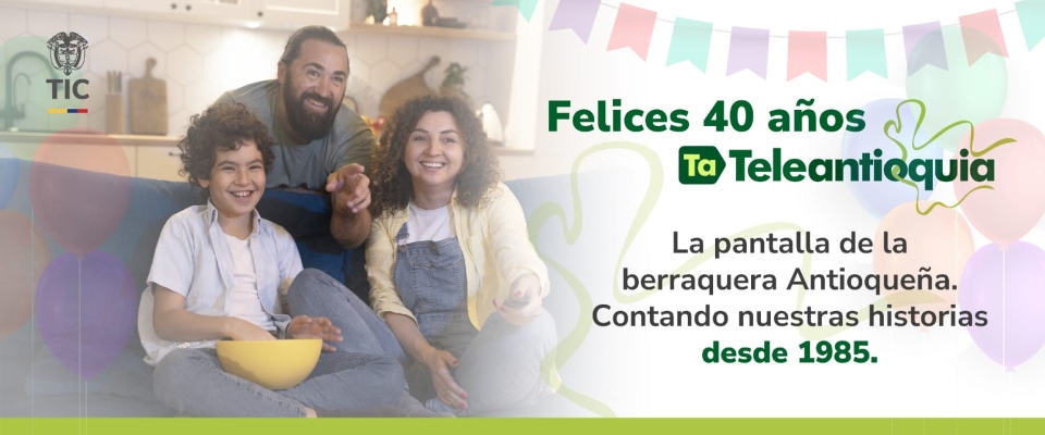 Imagen diseñada para conmemorar los 40 años de Teleantioquia