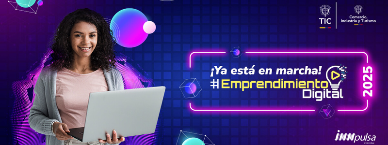 Colombia acelera su transformación digital con ‘Emprendimiento Digital ...