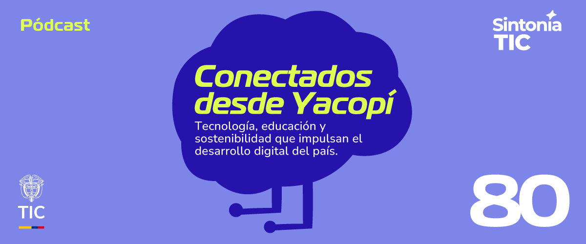 Imagen diseñada invitando a escuchar el podcast del Ministerio TIC