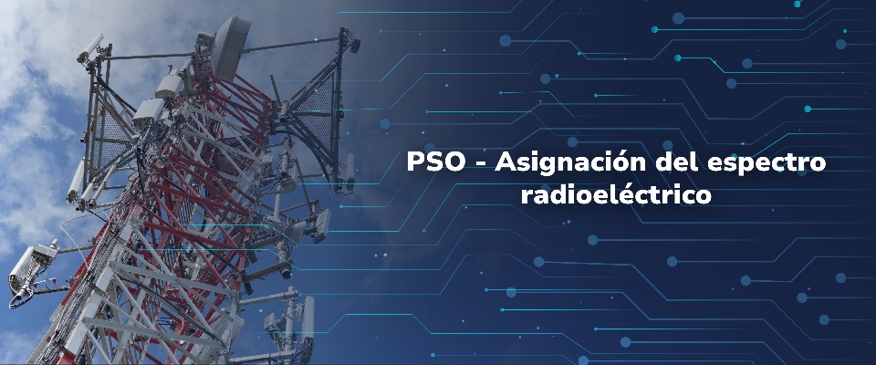 Imagen diseñada con una antena de comunicaciones y el texto PSO Asignación del espectro radioeléctrico