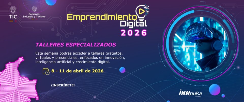 Banner de Emprendimiento Digital 2026 con persona usando gafas VR, anuncia talleres gratuitos en innovación e IA del 8 al 11 de abril.