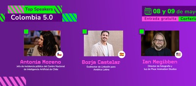 Banner morado de Colombia 5.0 con tres speakers: Antonia Moreno, Borja Castelar e Ian Megibben; anuncia 8 y 9 de mayo en Corferias.