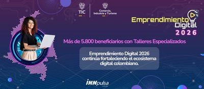 Banner de Emprendimiento Digital 2026 destaca más de 5.800 beneficiarios capacitados en tecnología y transformación digital