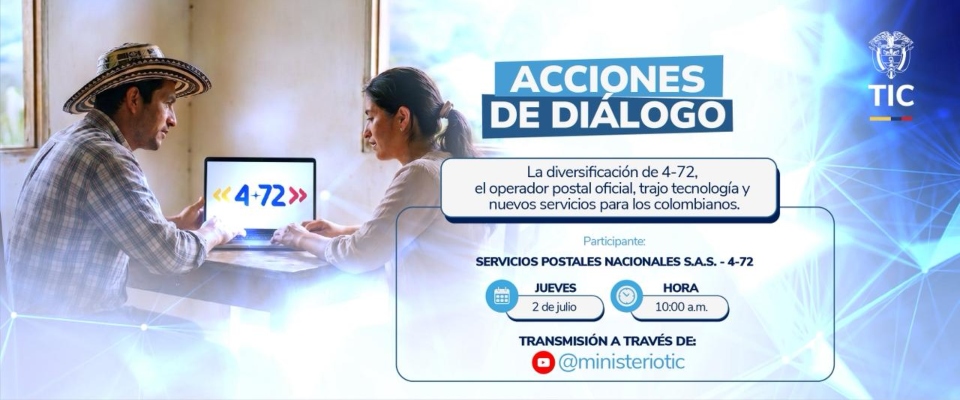 Dos personas observan un portátil con el logo 4-72. El afiche invita a las Acciones de Diálogo del Ministerio TIC sobre nuevos servicios.