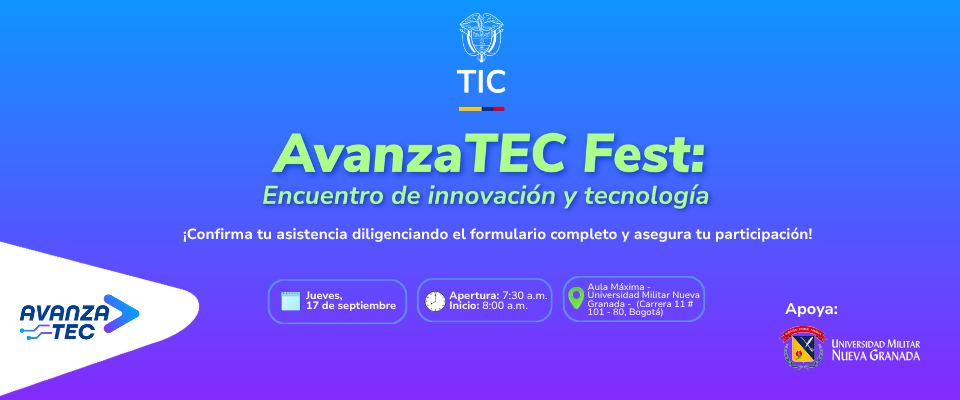 Banner azul y morado con el título “AvanzaTEC Fest”, fecha, lugar, horario, logos de TIC y Universidad Militar Nueva Granada.