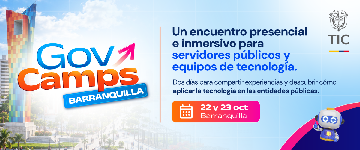 Logo GovCamps Barranquilla, torre multicolor a la izquierda, texto azul y naranja, datos del evento, escudo TIC y robot ilustrado. Logo GovCamps Barranquilla, torre multicolor a la izquierda, texto azul y naranja, datos del evento, escudo TIC y robot ilustrado.