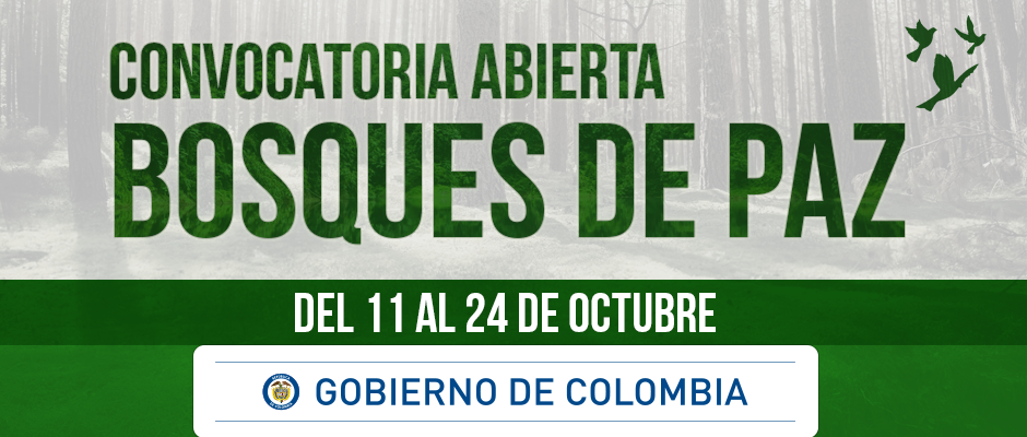 Convocatoria Bosques de paz Convocatoria Bosques de paz