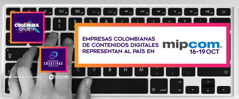 Empresarios colombianos se hacen presentes en MipCom, la feria de contenidos digitales más importante del mundo