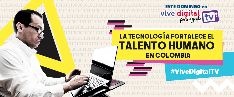 Talento TI será protagonista este fin de semana en 'Vive Digital TV'