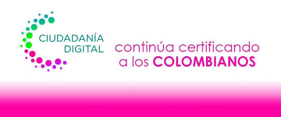 Colombia ya cuenta con más de 261 mil nuevos ciudadanos digitales
