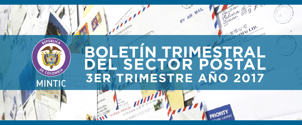 Ingresos del sector postal llegaron a $653 mil millones en el tercer trimestre del 2017