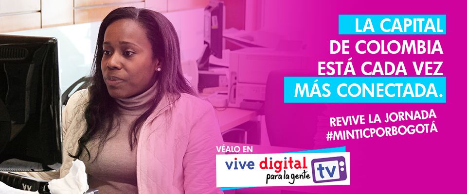 #MinTICporBogotá será protagonista en #ViveDigitalTV #MinTICporBogotá será protagonista en #ViveDigitalTV
