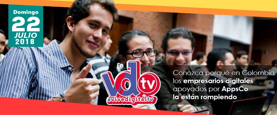 En ‘Vive Digital TV’: La nueva generación de empresarios digitales del país será protagonista En ‘Vive Digital TV’: La nueva generación de empresarios digitales del país será protagonista