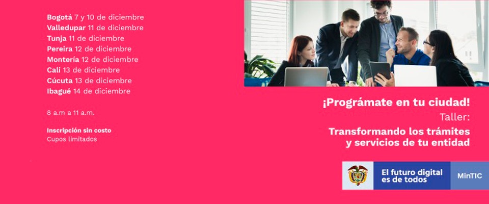 Inscríbete a los Talleres de Transformación de Trámites y Servicios