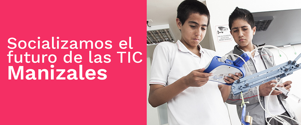 En Manizales se socializará el proyecto de ley de modernización del sector TIC