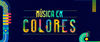 “Música en colores”, documental que mezcla talento musical colombiano con la magia de los niños “Música en colores”, documental que mezcla talento musical colombiano con la magia de los niños